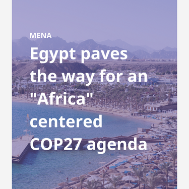 Egypt paves the way for an "Africa" centered COP27 agenda